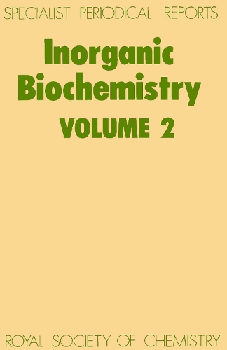 Inorganic Biochemistry, Vol 2 (Hardback)