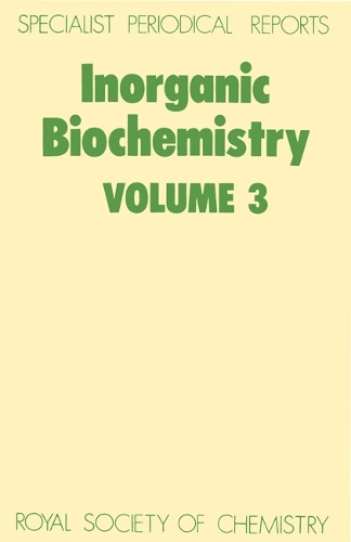Inorganic Biochemistry: Volume 3 (Hardback)