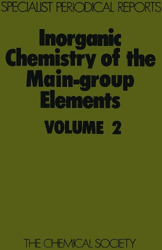 Inorganic Chemistry of the Main-Group Elements: Volume 2 (Hardback)