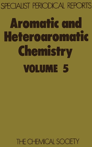 Aromatic & Heteroaromatic Chemistry, Vol 4 (Hardback)