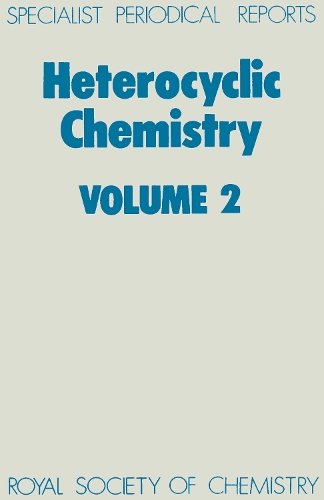 Heterocyclic Chemistry Volume 2 (Hardback)