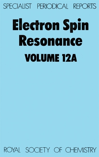 Electron Spin Resonance Vol 10a (Hardback)