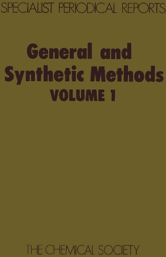 General and Synthetic Methods: Volume 1 (Hardback)