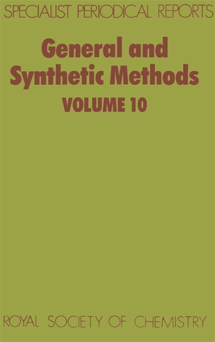 General and Synthetic Methods: Volume 10 (Hardback)