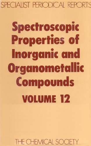 Spect Properties/inorganic & Organometallic Cmpds, Vol 14 (Hardback)