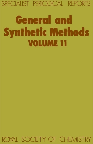 General and Synthetic Methods: Volume 11 (Hardback)
