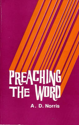 Preaching the Word (Paperback)