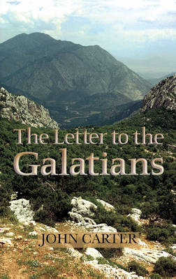The Letter to the Galatians (Hardback)