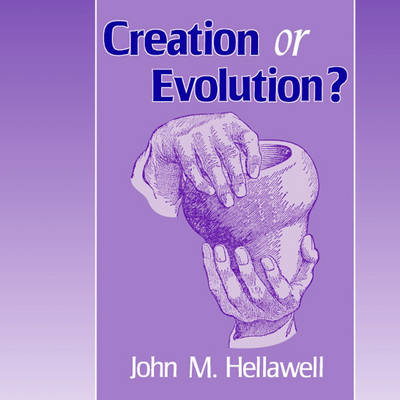 Creation or Evolution? (Paperback)