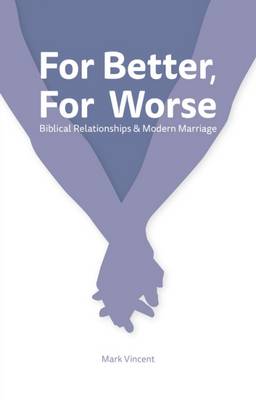 For Better, For Worse (Paperback)