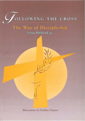 Following the Cross: Way of Discipleship (Paperback)