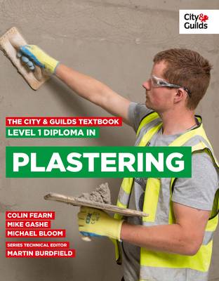 The City & Guilds Textbook: Level 1 Diploma in Plastering (Paperback)
