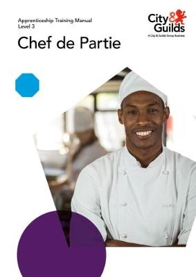 Level 3 Chef de Partie: Apprenticeship Training Manual (Paperback)