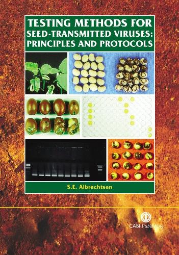 Testing Methods for Seed-Transmitted Viruses: Principles and Protocols (Spiral bound)