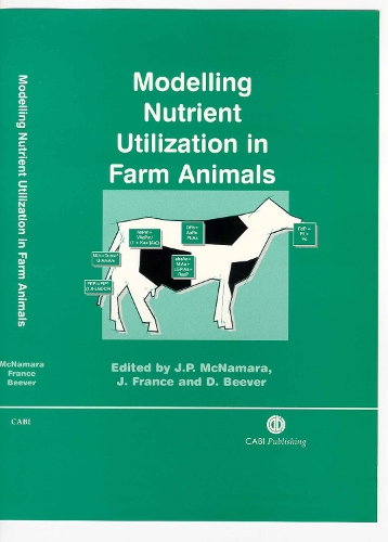 Modelling Nutrient Utilization in Farm Animals (Hardback)