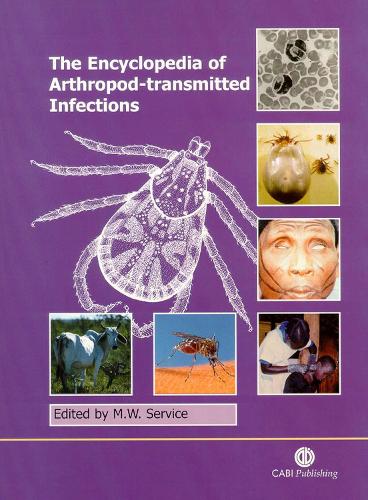 Encyclopedia of Arthropod-transmitted Infections (Hardback)
