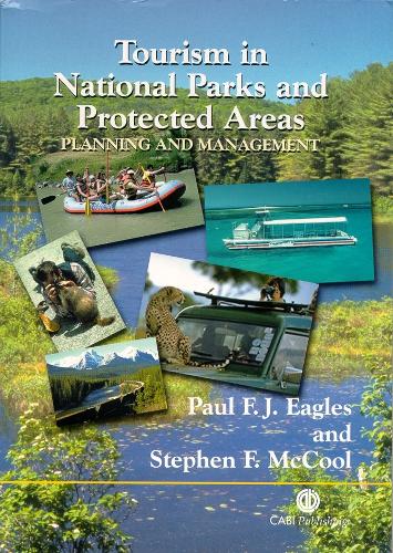 Tourism in National Parks and Protected Areas: Planning and Management (Paperback)