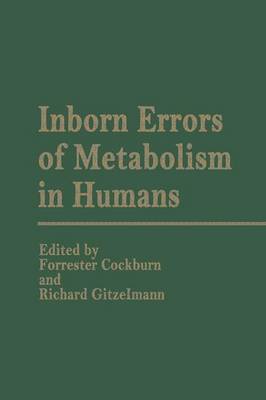 Inborn Errors of Metabolism in Humans (Hardback)