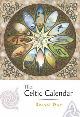 The Celtic Calendar (Paperback)