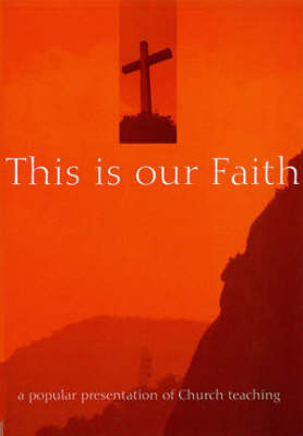 This is Our Faith (Paperback)