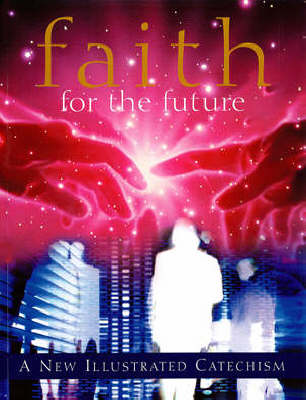 Faith for the Future (Paperback)