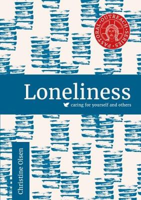 Loneliness - Pastoral Outreach for Parishes (Paperback)