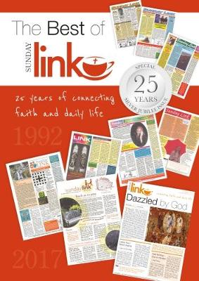 The Best of Sunday Link: twenty-five years of connecting faith and daily life (Paperback)