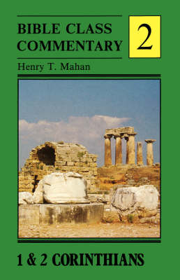 Bible Class Commentary: 1 & 2 Corinthians v. 2 - Bible Class Commentary S. 2 (Paperback)