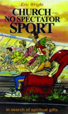 Church: No Spectator Sport (Paperback)