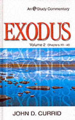 Exodus: Chapters 19-40 Vol 2 - EP Study Commentary (Hardback)