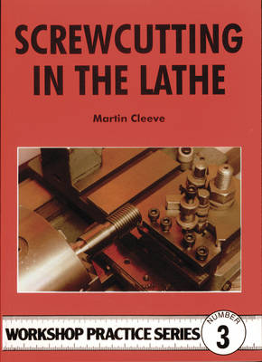 Screw-cutting in the Lathe - Workshop Practice 3 (Paperback)