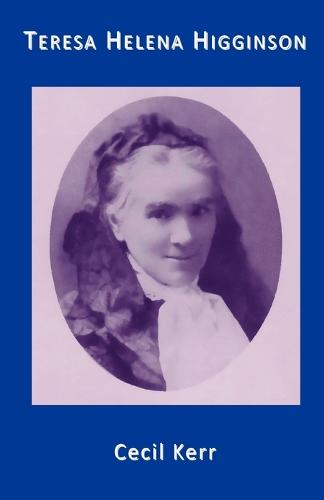 Teresa Helena Higginson: Servant of God (Paperback)