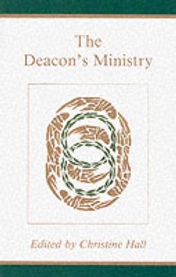 The Deacon's Ministry (Paperback)