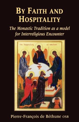 By Faith and Hospitality (Paperback)
