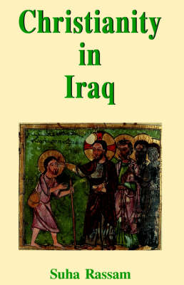 Christianity in Iraq (Paperback)