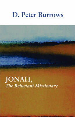Jonah, the Reluctant Missionary (Paperback)