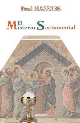 El Misterio Sacramental (Paperback)