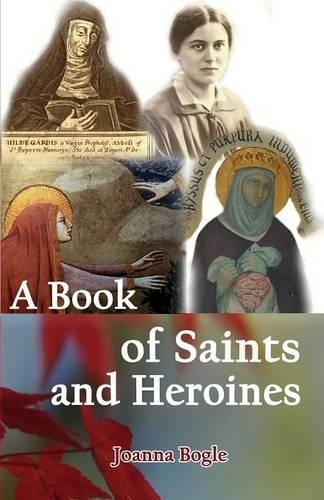 A Book of Saints and Heroines (Paperback)