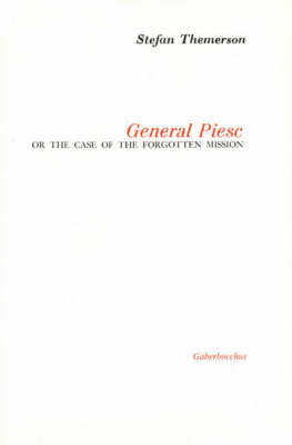 General Piesc or the Case of the Forgotten Mission (Paperback)