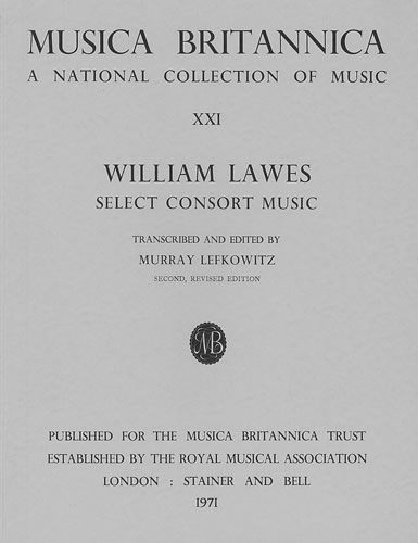 Musica Britannica: Lawes - Select Consort Music v.21 (Paperback)