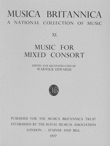Musica Britannica: Music for Mixed Consort v. 40 (Paperback)