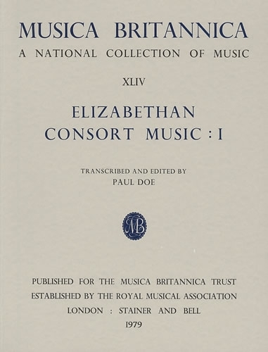 Musica Britannica: Elizabethan Consort Music 1 v. 44 (Paperback)