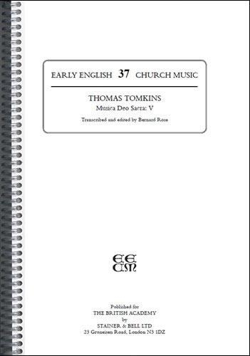 Early English Church Music: Musica Deo Sacra V (T.Tomkins) Ed.B.Rose v. 37 (Spiral bound)