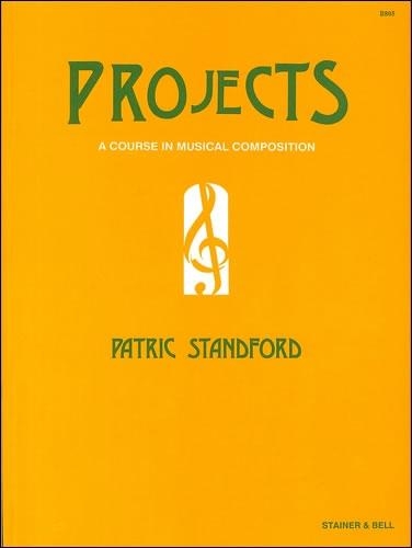 Projects: Course in Musical Composition (Paperback)