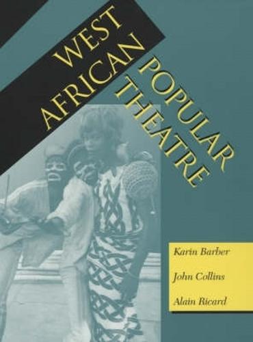 West African Popular Theatre (Paperback)