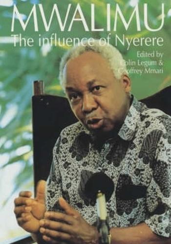 Mwalimu: The Influence of Nyerere (Paperback)