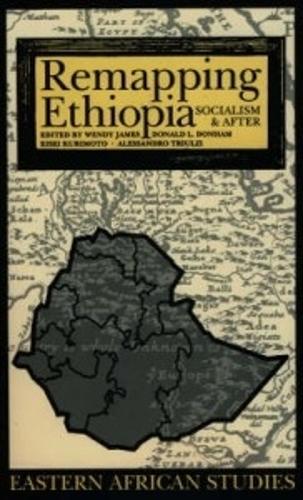 Remapping Ethiopia: Socialism and After - Eastern African Studies (Paperback)
