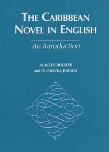 The Caribbean Novel in English: An Introduction (Paperback)