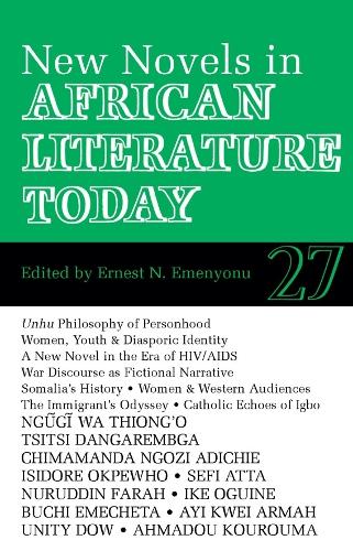 ALT 27 New Novels in African Literature Today - African Literature Today v. 27 (Paperback)