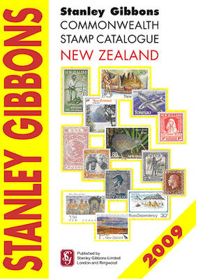 Stanley Gibbons Commonwealth Stamp Catalogue 2009: New Zealand (Paperback)